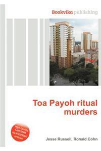 Toa Payoh Ritual Murders