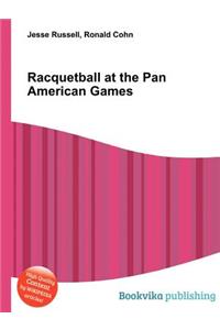 Racquetball at the Pan American Games