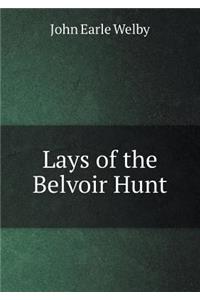Lays of the Belvoir Hunt