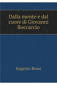 Dalla mente e dal cuore di Giovanni Boccaccio