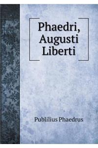 Phaedri, Augusti Liberti