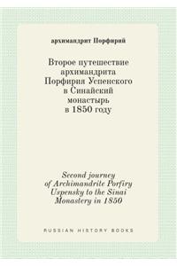 Second journey of Archimandrite Porfiry Uspensky to the Sinai Monastery in 1850