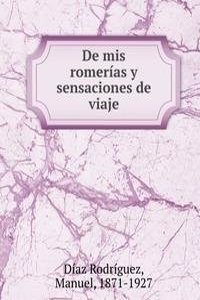 De mis romerias y sensaciones de viaje