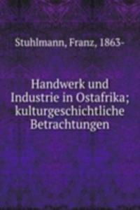Handwerk und Industrie in Ostafrika