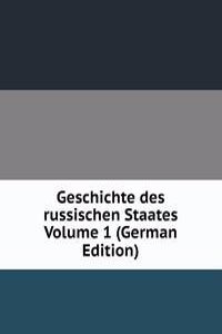 Geschichte des russischen Staates Volume 1 (German Edition)