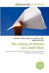 The Taking of Pelham 123 (2009 Film)