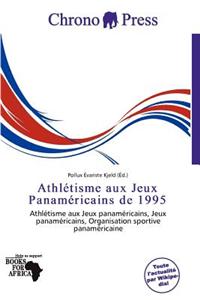Athl Tisme Aux Jeux Panam Ricains de 1995