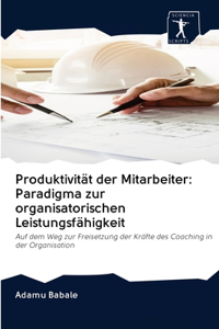 Produktivität der Mitarbeiter