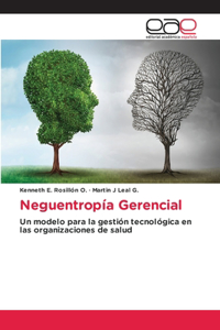 Neguentropía Gerencial
