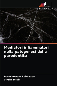 Mediatori infiammatori nella patogenesi della parodontite
