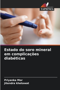 Estado do soro mineral em complicações diabéticas
