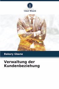 Verwaltung der Kundenbeziehung