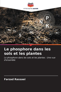 phosphore dans les sols et les plantes
