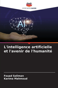L'intelligence artificielle et l'avenir de l'humanité