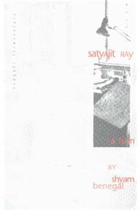 Satyajit Ray: A Film