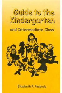 Guide to Kindergarten and Intermediate Class