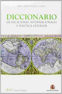 Diccionario de relaciones internacionales y politica exterior