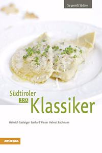 33 x Sudtiroler Klassiker: So genieÃŸt Sudtirol