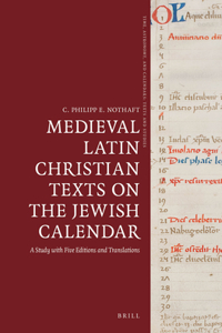 Medieval Latin Christian Texts on the Jewish Calendar