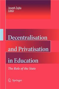 Decentralisation and Privatisation in Education