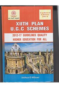 XIITh Plan U.G.C Scheme 201217 Guidalines Quality Higher Education For All