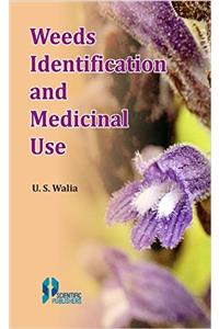 Weeds Identification and Medicinal Use