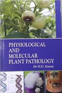 Physiological And Molecular Plant Pathology