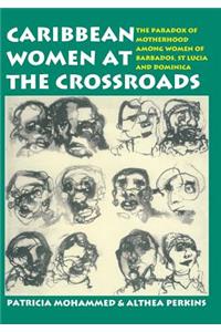 Caribbean Women at the Crossroads