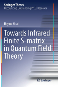 Towards Infrared Finite S-Matrix in Quantum Field Theory