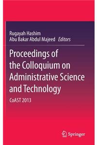 Proceedings of the Colloquium on Administrative Science and Technology