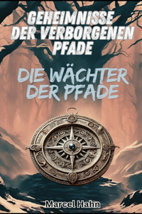 Geheimnisse der verborgenen Pfade