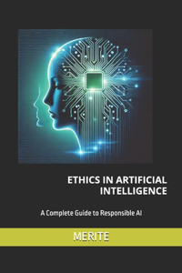 Ethics in Artificial Intelligence