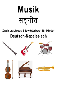 Deutsch-Nepalesisch Musik Zweisprachiges Bildwörterbuch für Kinder