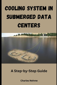 Cooling System in Submerged Data Centers