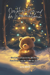 Der kleine Bär und der Weihnachtsbaum