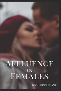 Affluence in Females