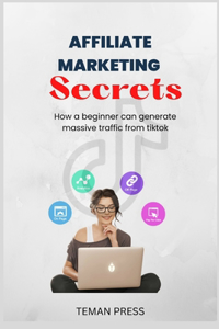 Affiliate marketing secrets