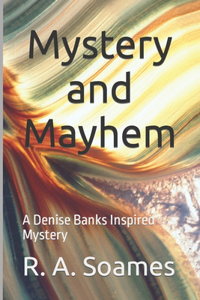 Mystery and Mayhem