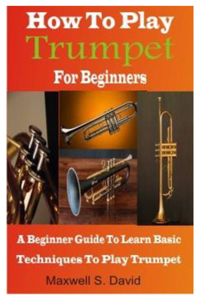 How to Play Trumpet for Beginners