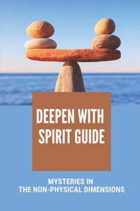 Deepen With Spirit Guide