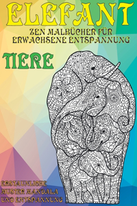 Zen Malbücher für Erwachsene Entspannung - Erstaunliche Muster Mandala und Entspannung - Tiere - Elefant