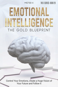 Emotional Intelligence The Gold Blueprint