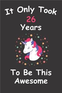 It Only Took 26 Years To Be This Awesome