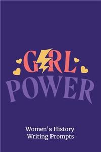 Girl Power - Women's History Writing Prompts