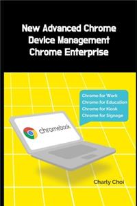 New Advanced Chrome Device Management