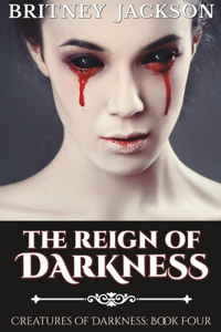 Reign of Darkness