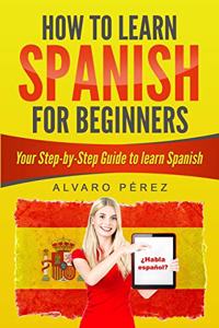 How to Learn Spanish for Beginners