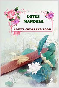 Lotus Mandala Adult Coloring Book