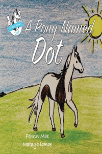 Pony Named Dot