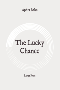 The Lucky Chance